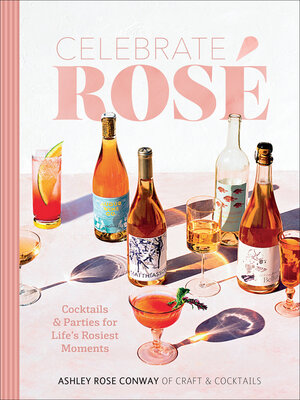 cover image of Celebrate Rosé